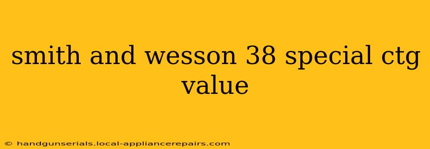 smith and wesson 38 special ctg value