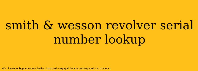 smith & wesson revolver serial number lookup