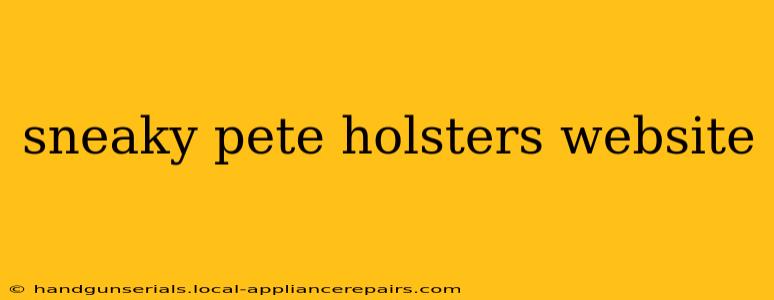 sneaky pete holsters website