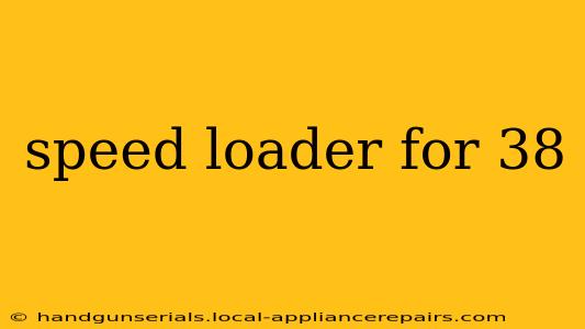 speed loader for 38