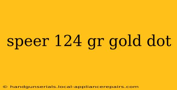 speer 124 gr gold dot