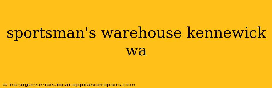 sportsman's warehouse kennewick wa