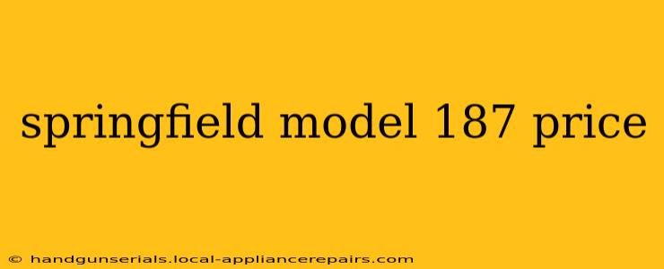 springfield model 187 price