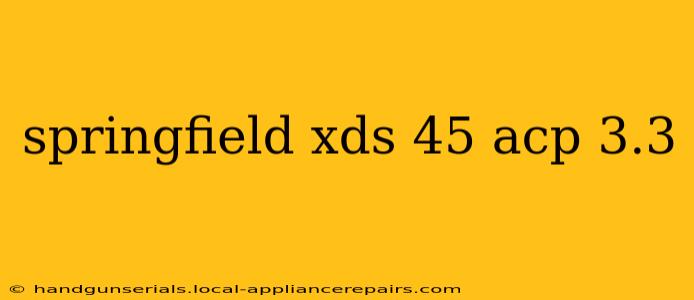 springfield xds 45 acp 3.3