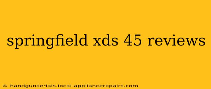 springfield xds 45 reviews