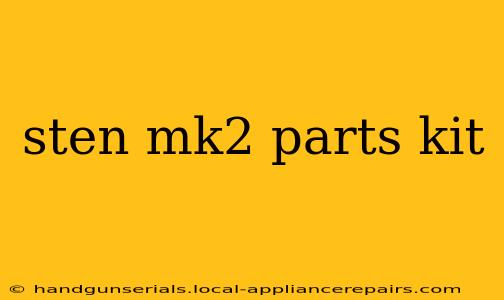 sten mk2 parts kit