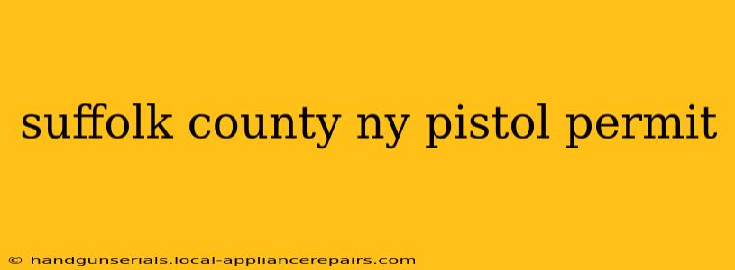 suffolk county ny pistol permit