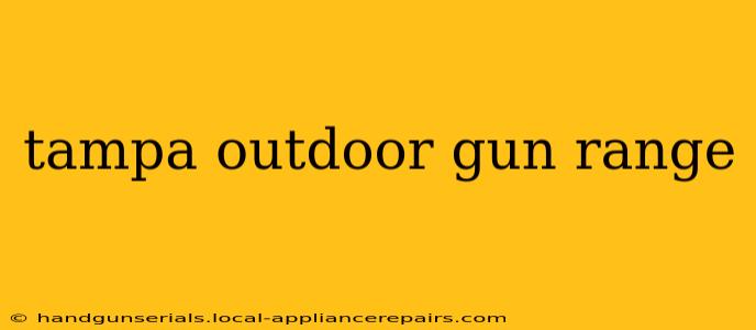 tampa outdoor gun range