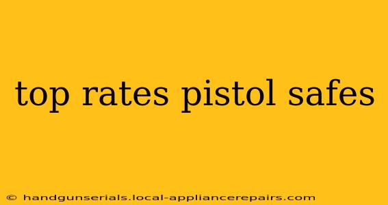 top rates pistol safes