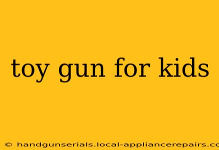 toy gun for kids