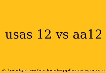 usas 12 vs aa12