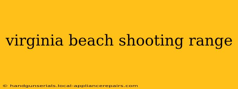 virginia beach shooting range