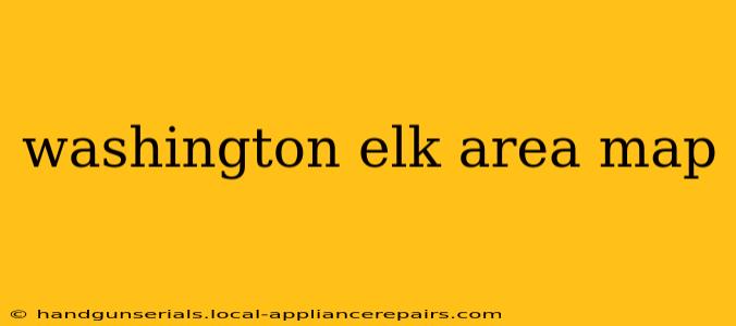 washington elk area map