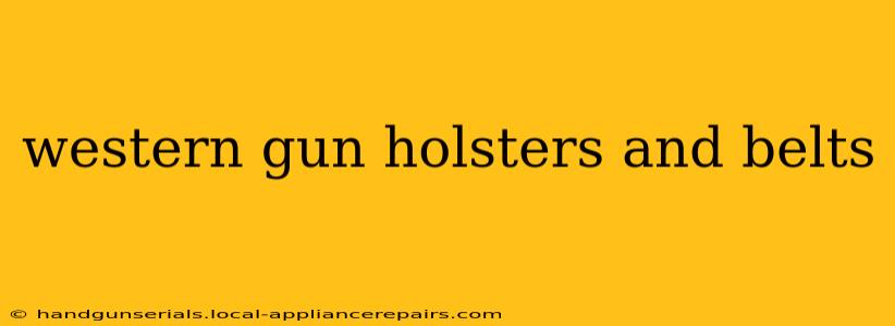 western gun holsters and belts