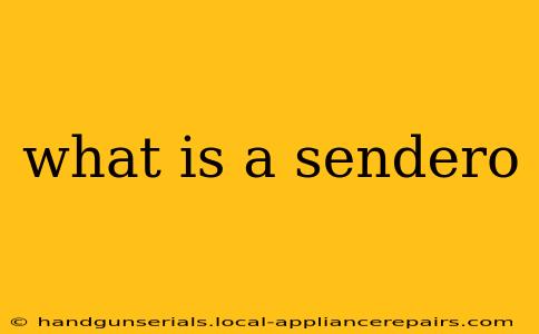 what is a sendero