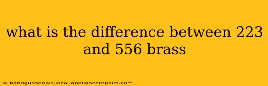 what is the difference between 223 and 556 brass