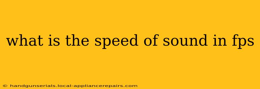 what is the speed of sound in fps