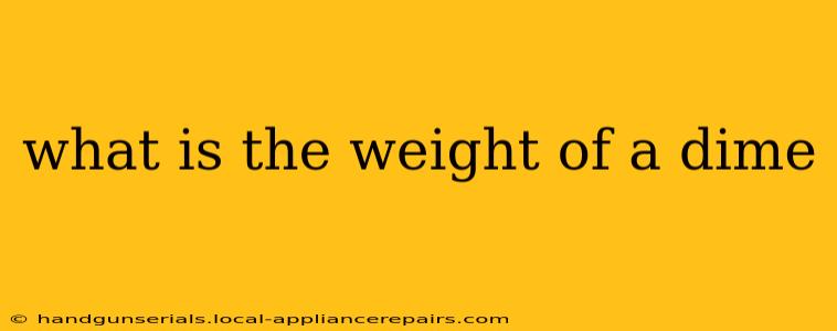 what is the weight of a dime