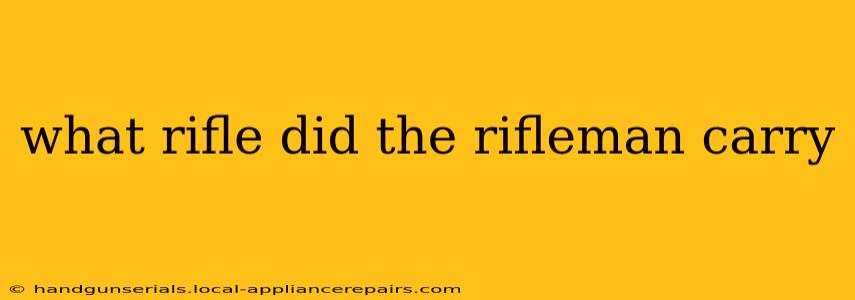 what rifle did the rifleman carry