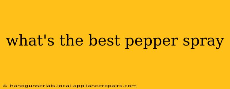 what's the best pepper spray