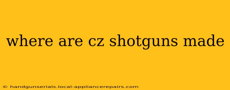 where are cz shotguns made