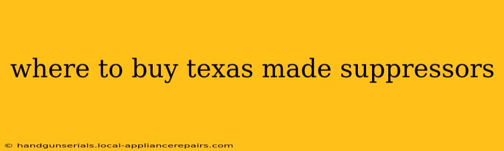 where to buy texas made suppressors