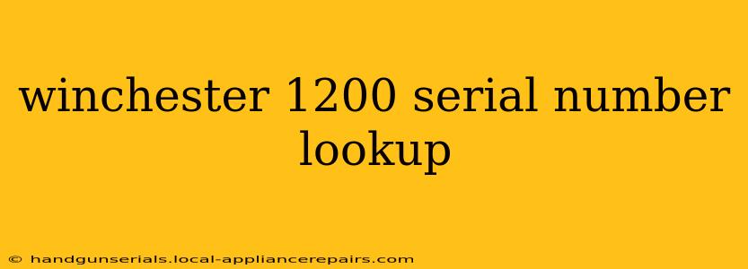 winchester 1200 serial number lookup