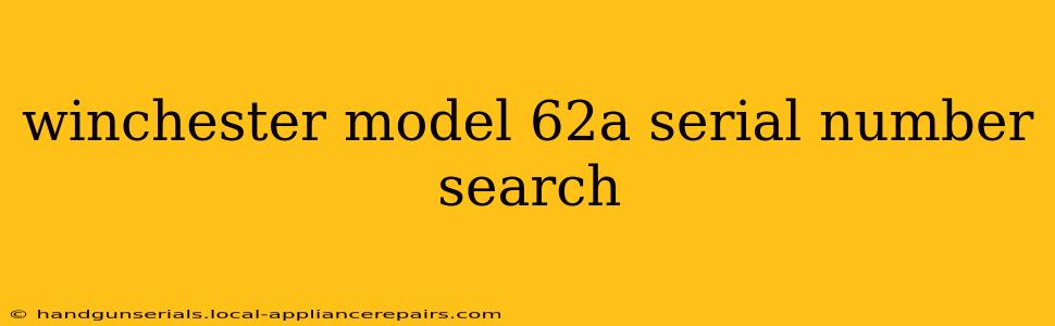 winchester model 62a serial number search