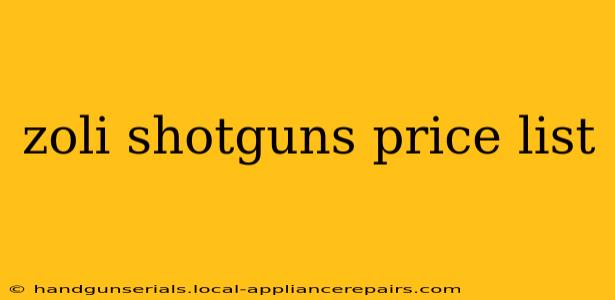 zoli shotguns price list